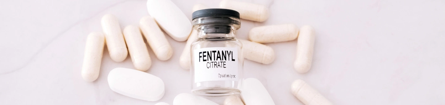 The Dangers of Fentanyl